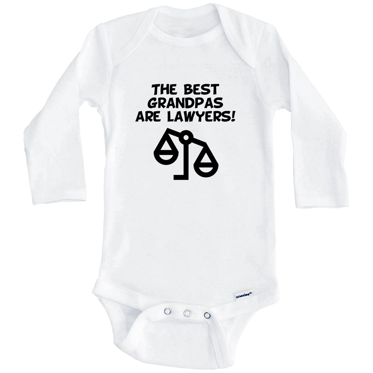 The Best Grandpas Are Lawyers Funny Grandchild Baby Onesie (Long Sleeves)