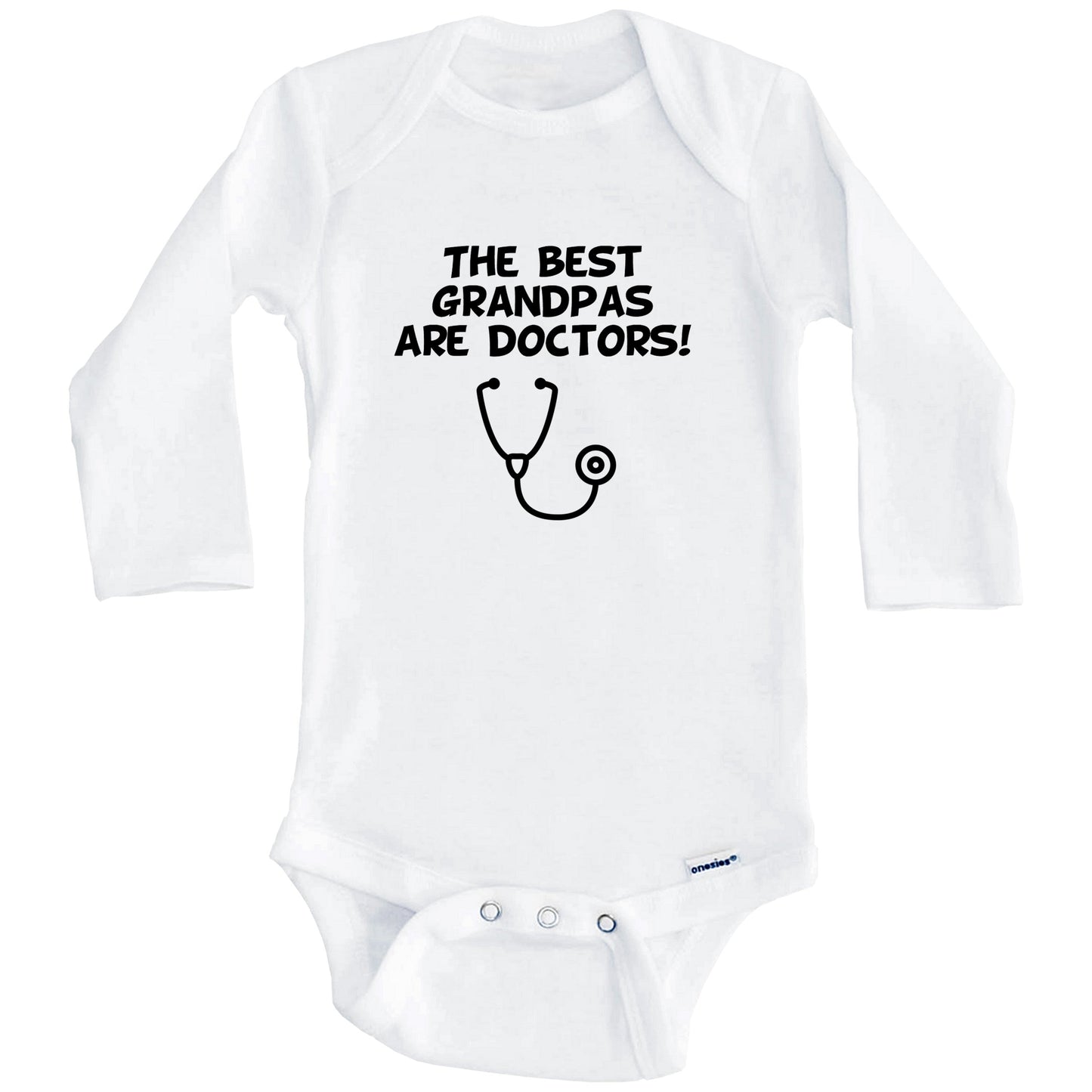 The Best Grandpas Are Doctors Funny Grandchild Baby Onesie (Long Sleeves)