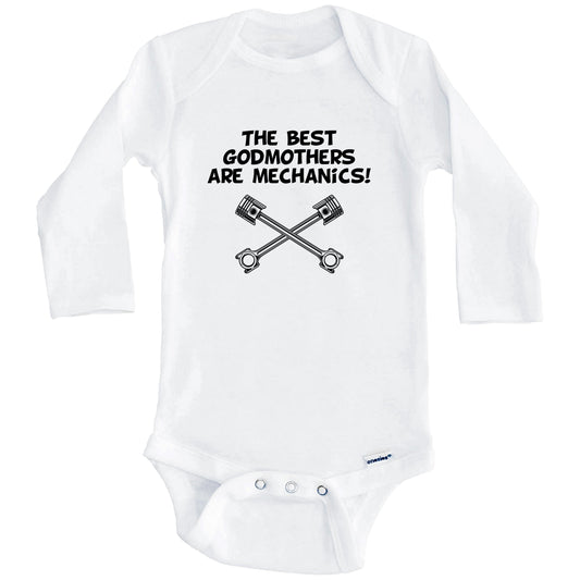 The Best Godmothers Are Mechanics Funny Godchild Baby Onesie (Long Sleeves)