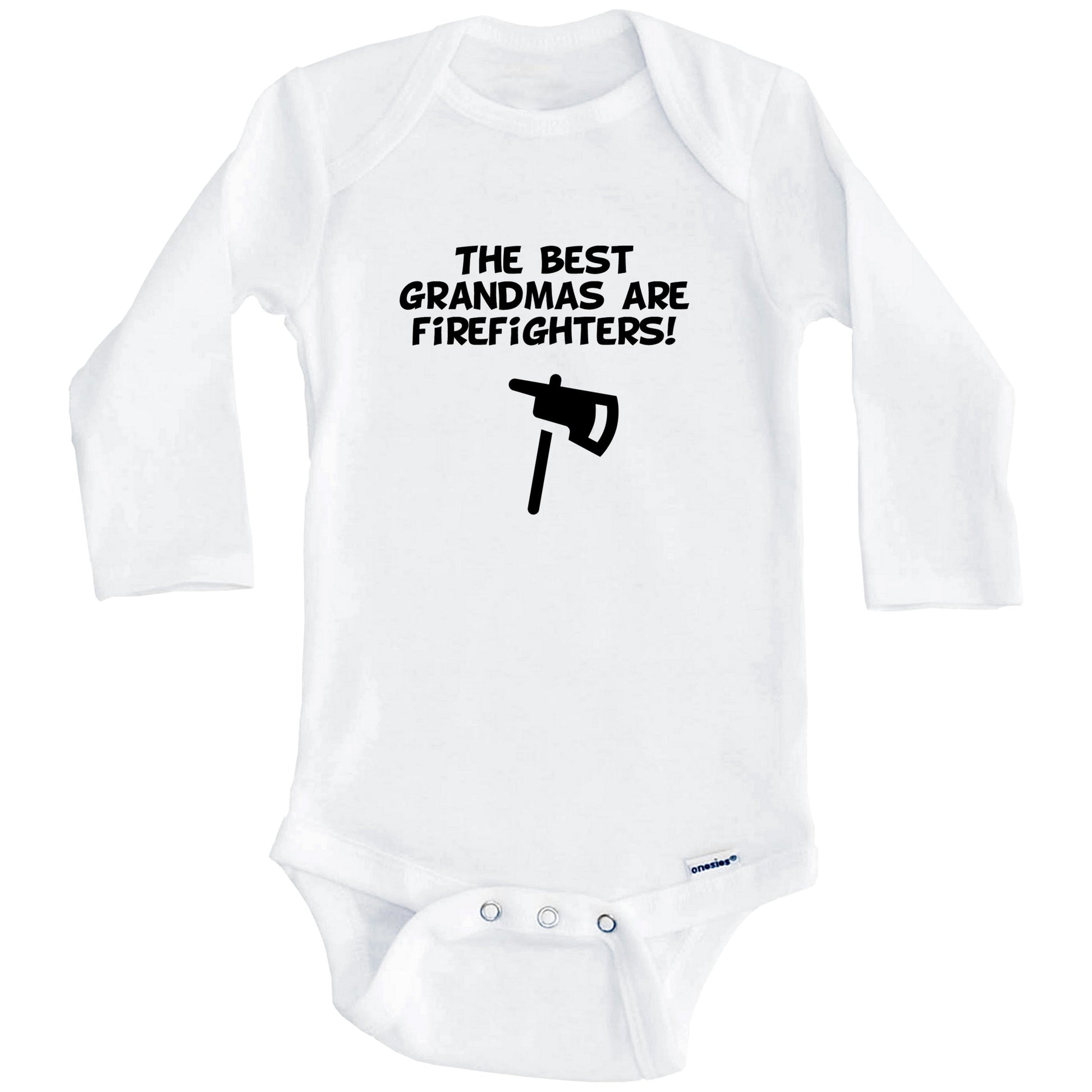 The Best Grandmas Are Firefighters Funny Grandchild Baby Onesie (Long Sleeves)