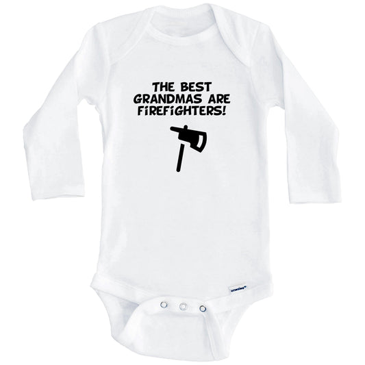 The Best Grandmas Are Firefighters Funny Grandchild Baby Onesie (Long Sleeves)