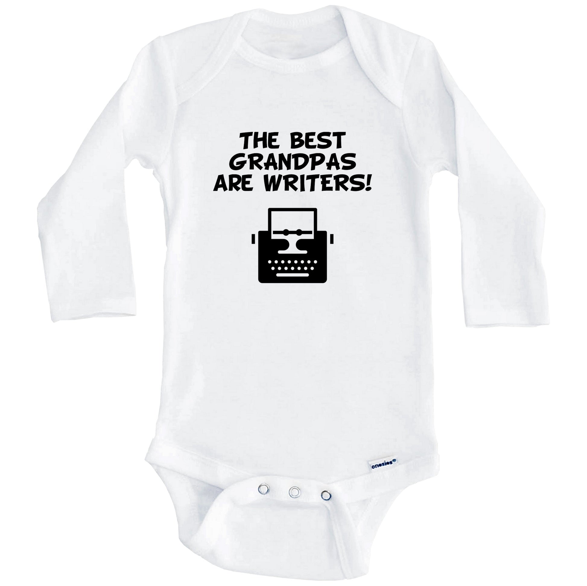 The Best Grandpas Are Writers Funny Grandchild Baby Onesie (Long Sleeves)