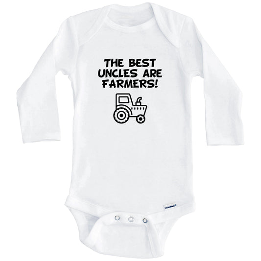 The Best Uncles Are Farmers Funny Niece Nephew Baby Onesie (Long Sleeves)
