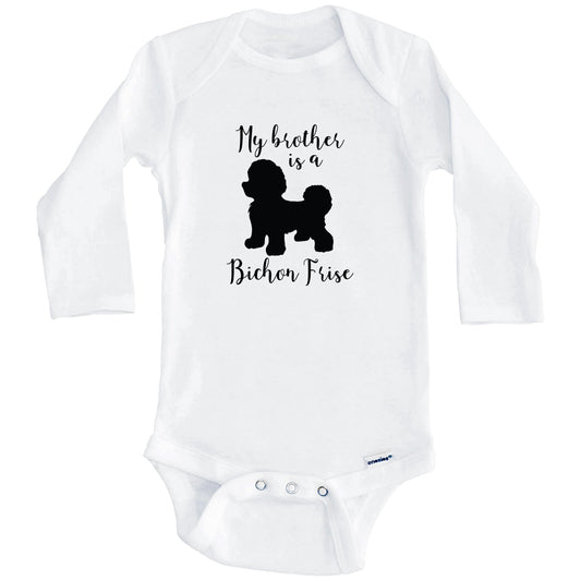 My Brother Is A Bichon Frise Cute Dog Baby Onesie - Bichon Frise One Piece Baby Bodysuit (Long Sleeves)
