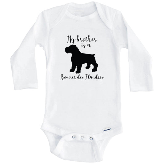 My Brother Is A Bouvier des Flandres Cute Dog Baby Onesie - Bouvier des Flandres One Piece Baby Bodysuit (Long Sleeves)