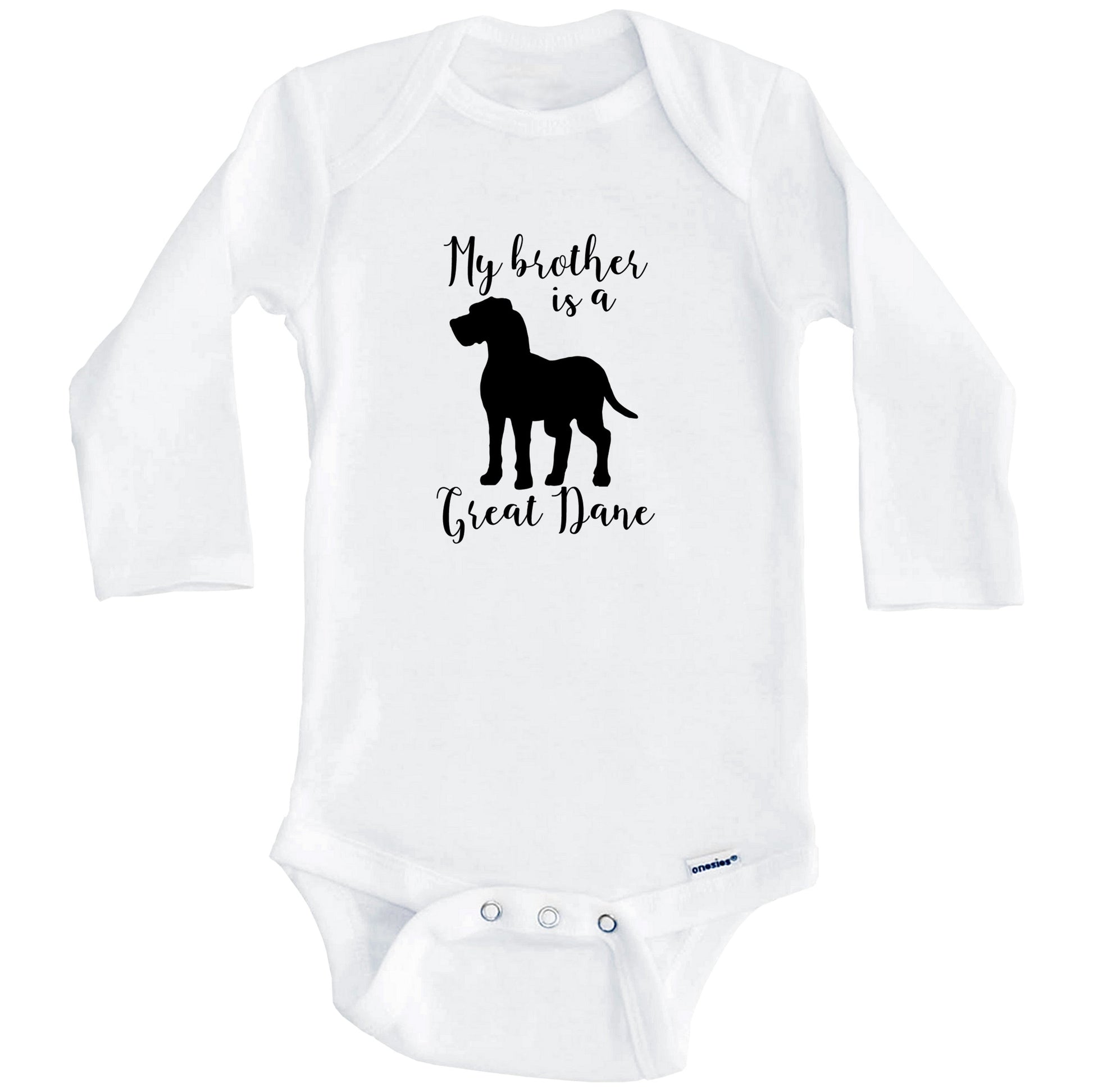 My Brother Is A Great Dane Cute Dog Baby Onesie - Great Dane One Piece Baby Bodysuit (Long Sleeves)