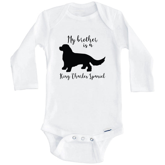 My Brother Is A King Charles Spaniel Cute Dog Baby Onesie - King Charles Spaniel One Piece Baby Bodysuit (Long Sleeves)
