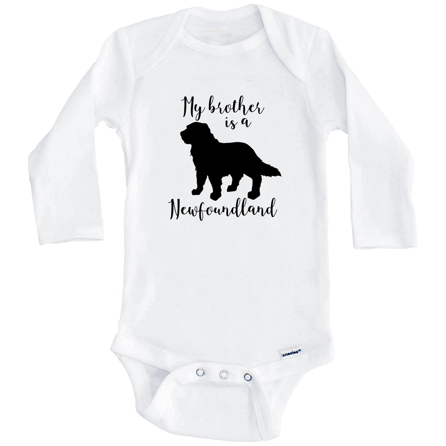 My Brother Is A Newfoundland Cute Dog Baby Onesie - Newfoundland One Piece Baby Bodysuit (Long Sleeves)