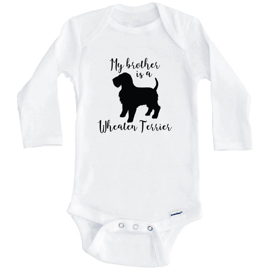 My Brother Is A Wheaten Terrier Cute Dog Baby Onesie - Wheaten Terrier One Piece Baby Bodysuit (Long Sleeves)