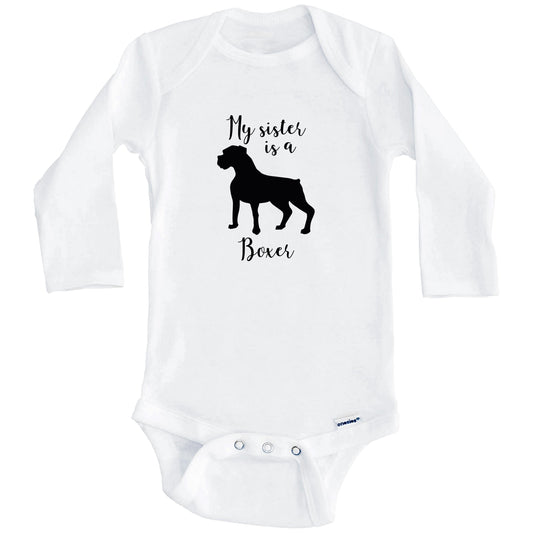 My Sister Is A Boxer Cute Dog Baby Onesie - Boxer One Piece Baby Bodysuit (Long Sleeves)