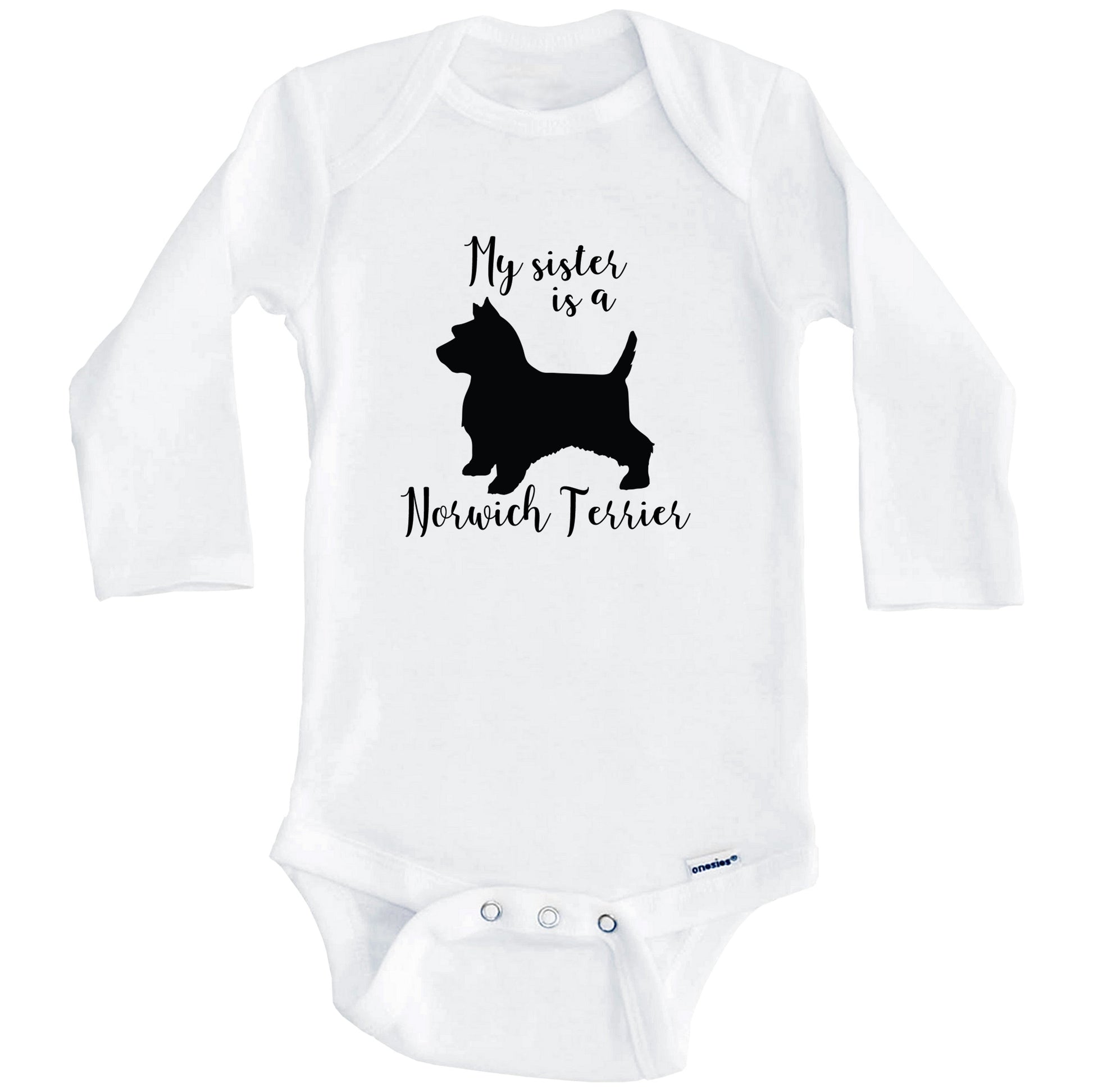 My Sister Is A Norwich Terrier Cute Dog Baby Onesie - Norwich Terrier One Piece Baby Bodysuit (Long Sleeves)