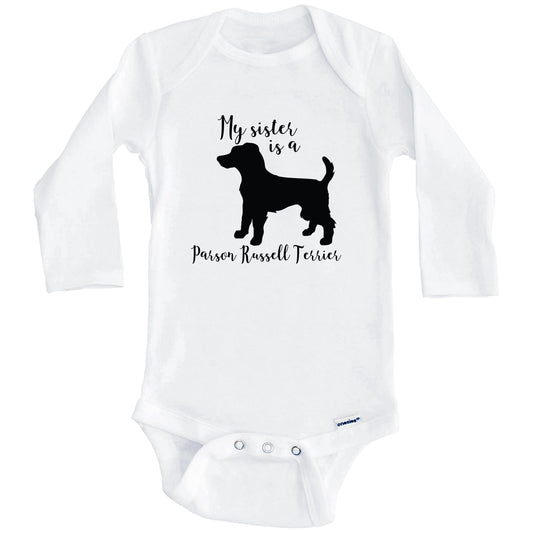 My Sister Is A Parson Russell Terrier Cute Dog Baby Onesie - Parson Russell Terrier One Piece Baby Bodysuit (Long Sleeves)