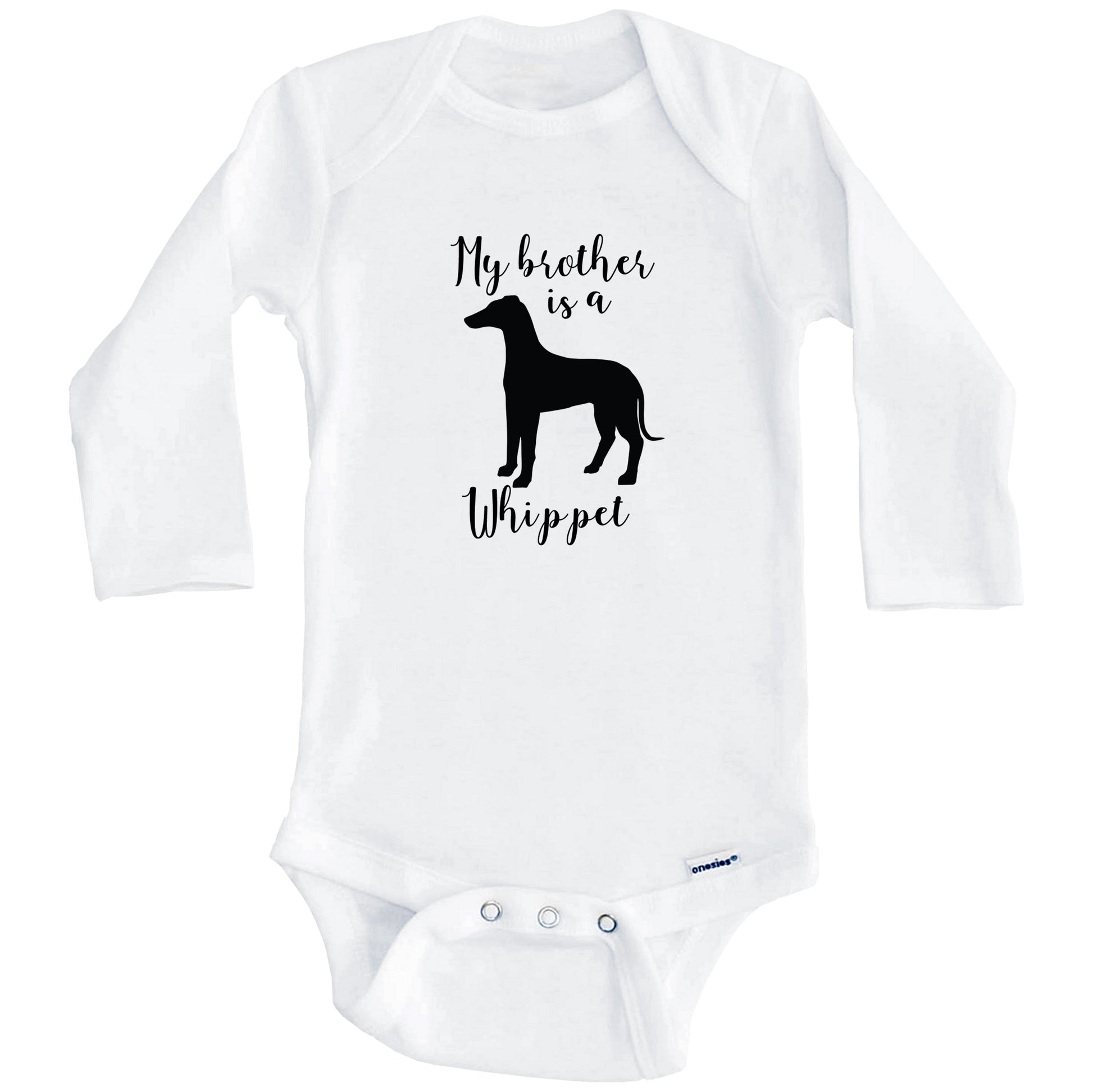 My Brother Is A Whippet cute Dog Baby Onesie - Whippet One Piece Baby Bodysuit (Long Sleeves)