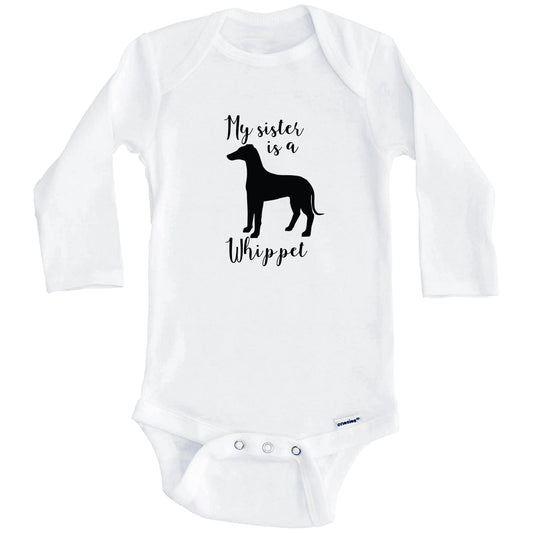 My Sister Is A Whippet cute Dog Baby Onesie - Whippet One Piece Baby Bodysuit (Long Sleeves)