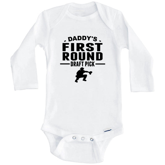Baseball Onesie - Daddy's First Round Draft Pick Catcher First Child Baby Onesie (Long Sleeves)