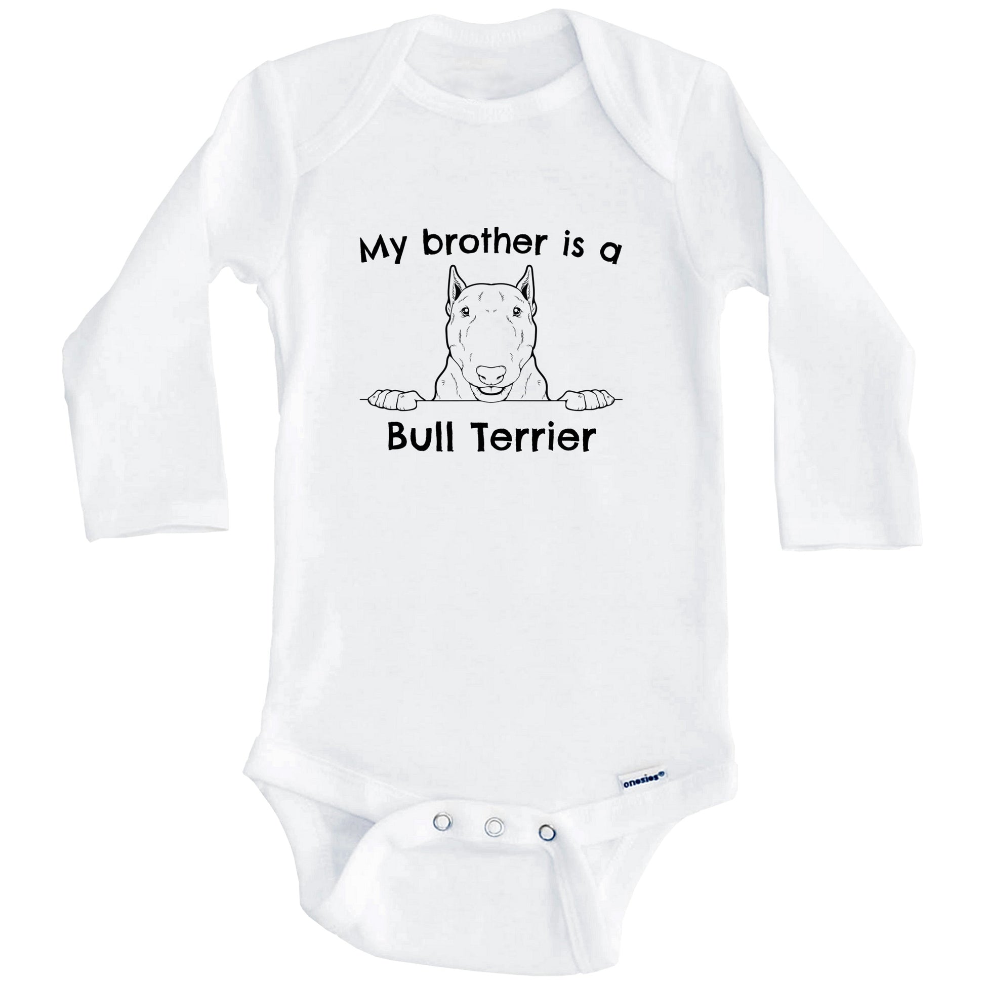 My Brother Is A Bull Terrier One Piece Baby Bodysuit (Long Sleeves)