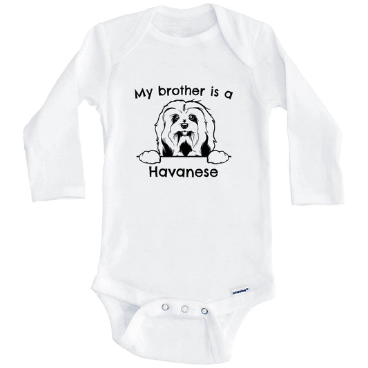 My Brother Is A Havanese One Piece Baby Bodysuit (Long Sleeves)