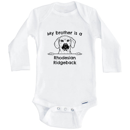 My Brother Is A Rhodesian Ridgeback One Piece Baby Bodysuit (Long Sleeves)