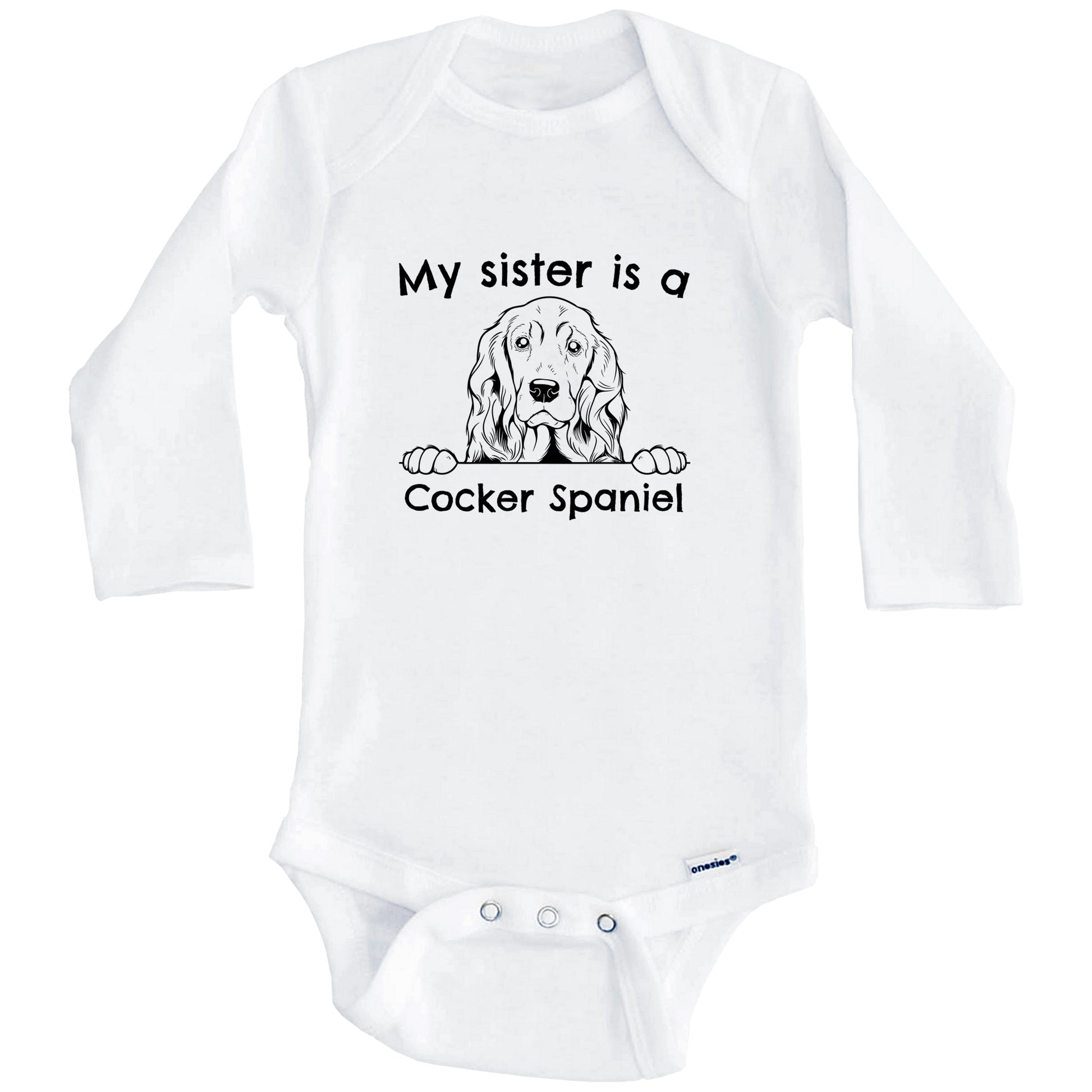 My Sister Is A Cocker Spaniel One Piece Baby Bodysuit (Long Sleeves)