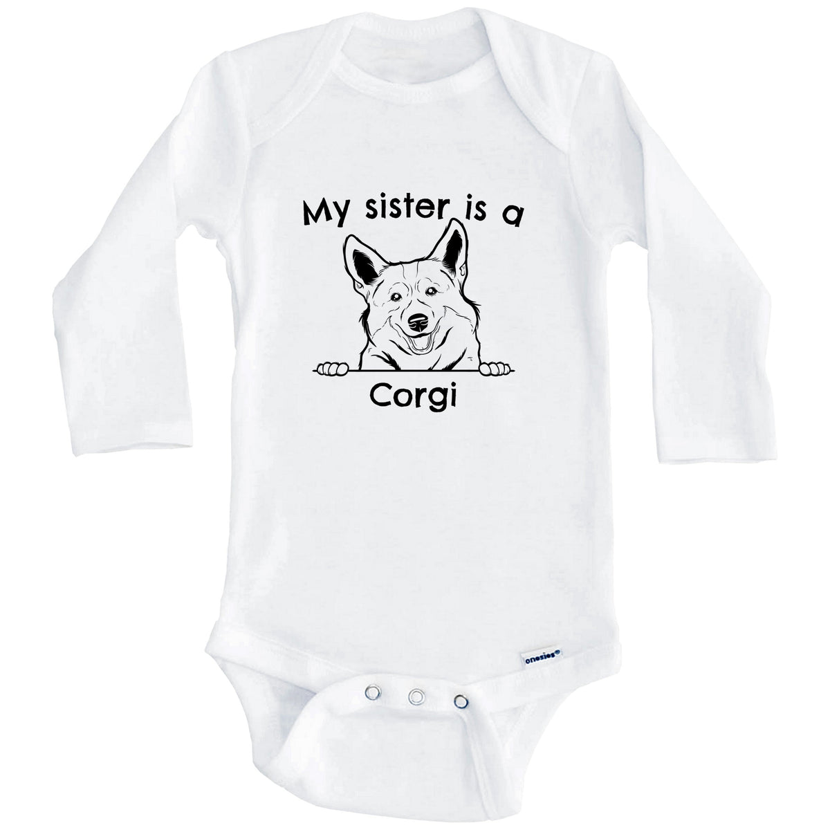 My Sister Is A Corgi One Piece Baby Bodysuit (Long Sleeves)
