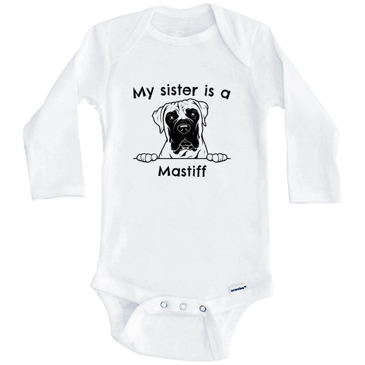 My Sister Is A Mastiff One Piece Baby Bodysuit (Long Sleeves)
