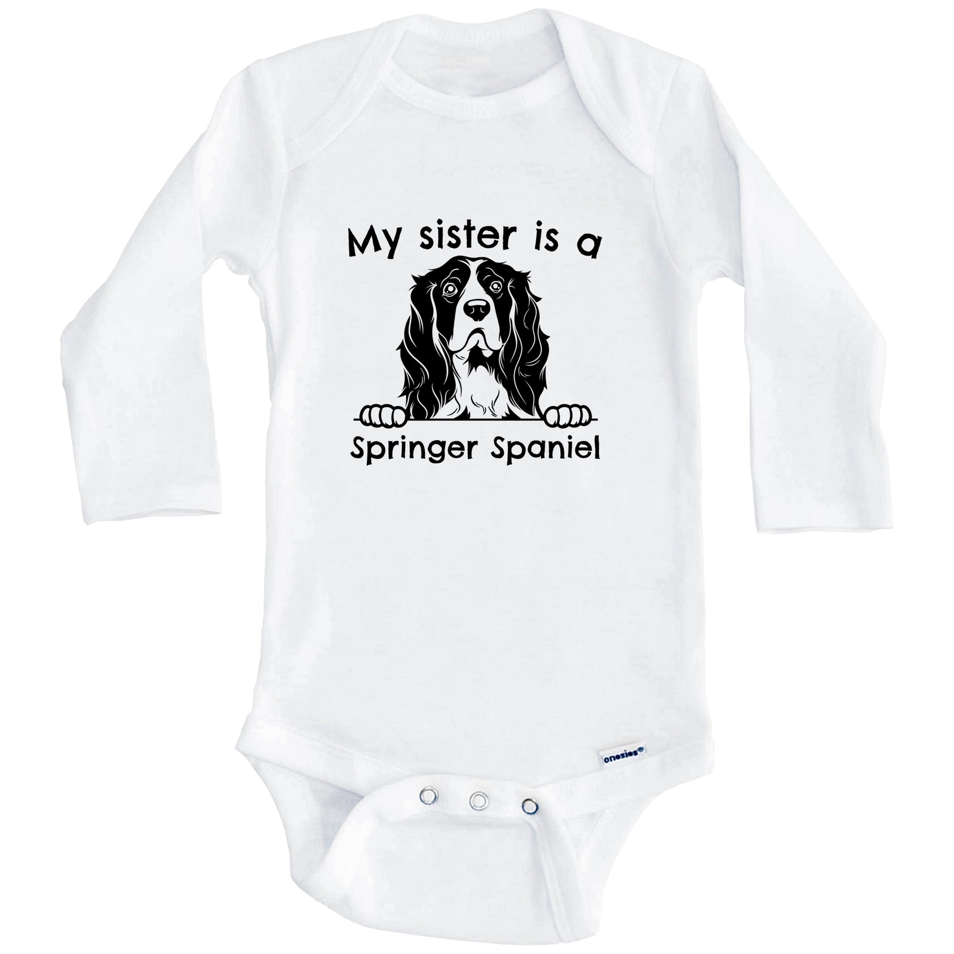 My Sister Is A Springer Spaniel One Piece Baby Bodysuit (Long Sleeves)