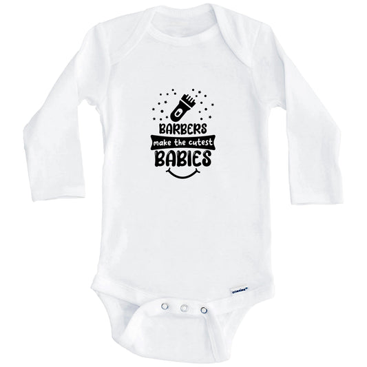 Barbers Make The Cutest Babies Funny Barber One Piece Baby Bodysuit (Long Sleeves)