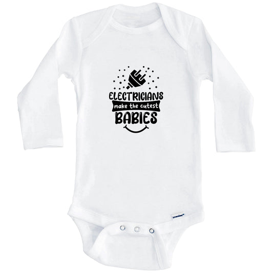 Electricians Make The Cutest Babies Funny Electrician One Piece Baby Bodysuit (Long Sleeves)