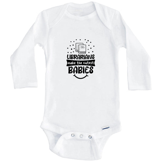 Librarians Make The Cutest Babies Funny Librarian One Piece Baby Bodysuit (Long Sleeves)