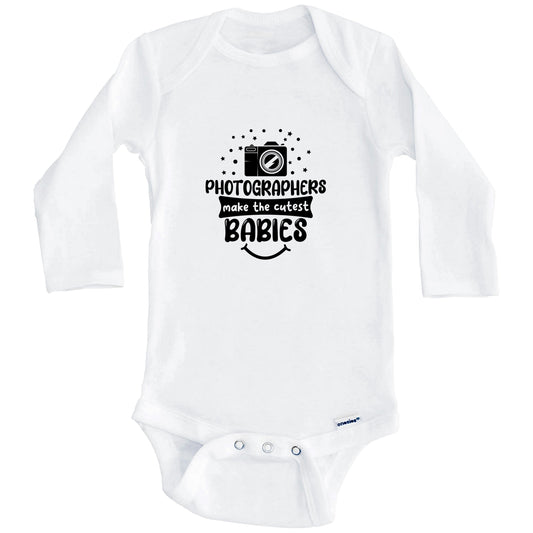 Photographers Make The Cutest Babies Funny Photography One Piece Baby Bodysuit (Long Sleeves)