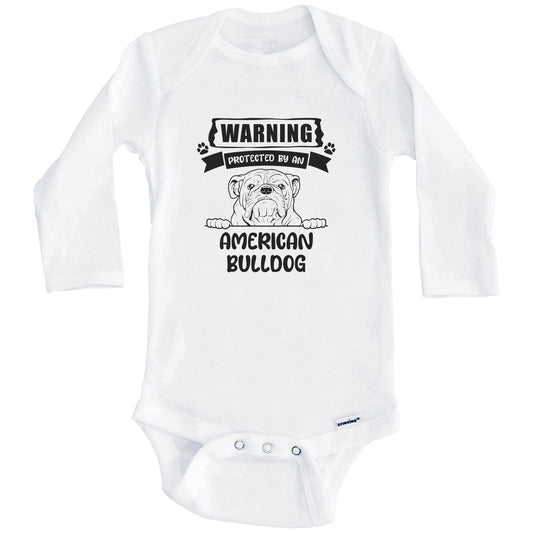 Warning Protected By An American Bulldog Funny Cute Dog Breed Baby Bodysuit (Long Sleeves)