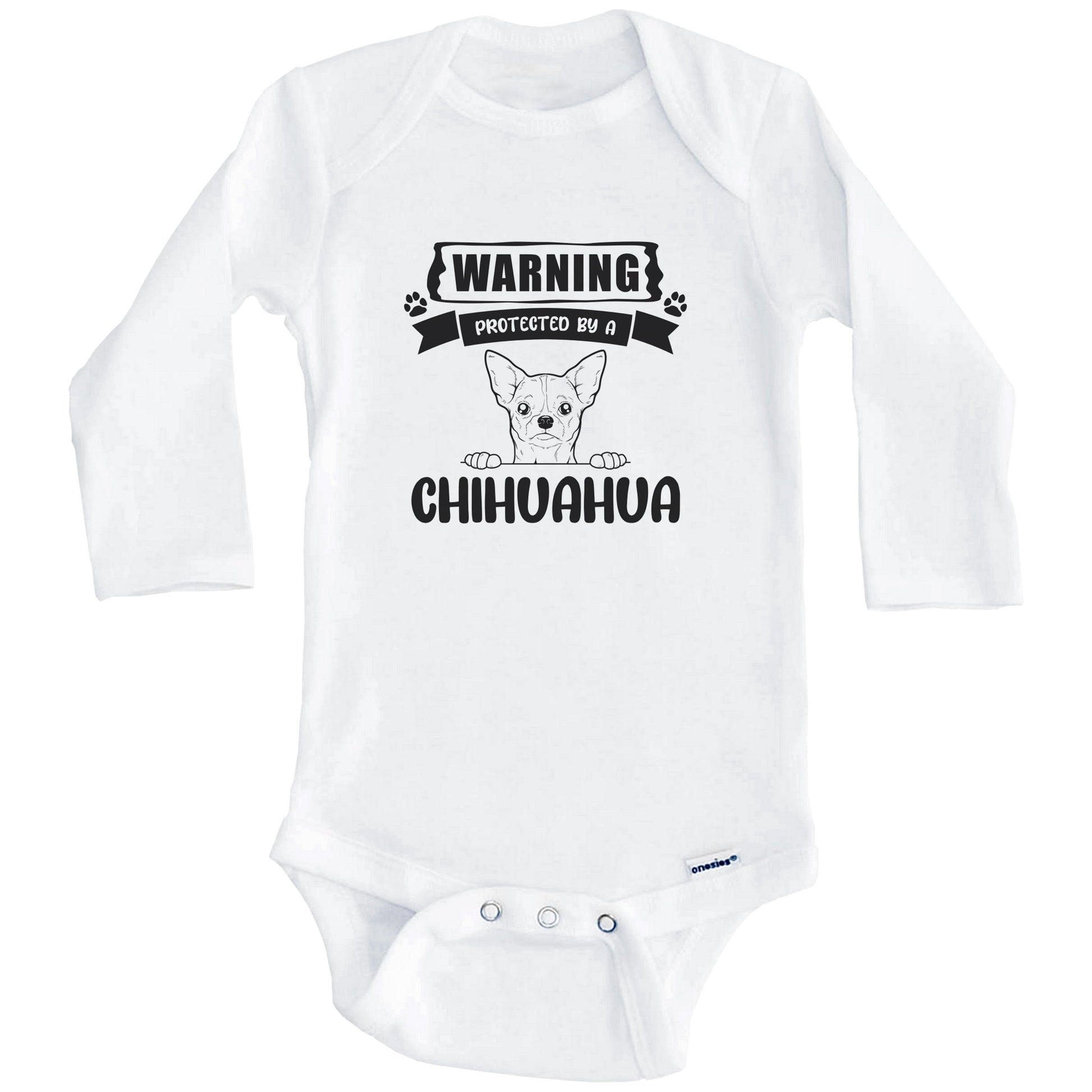 Warning Protected By A Chihuahua Funny Cute Dog Breed Baby Bodysuit (Long Sleeves)