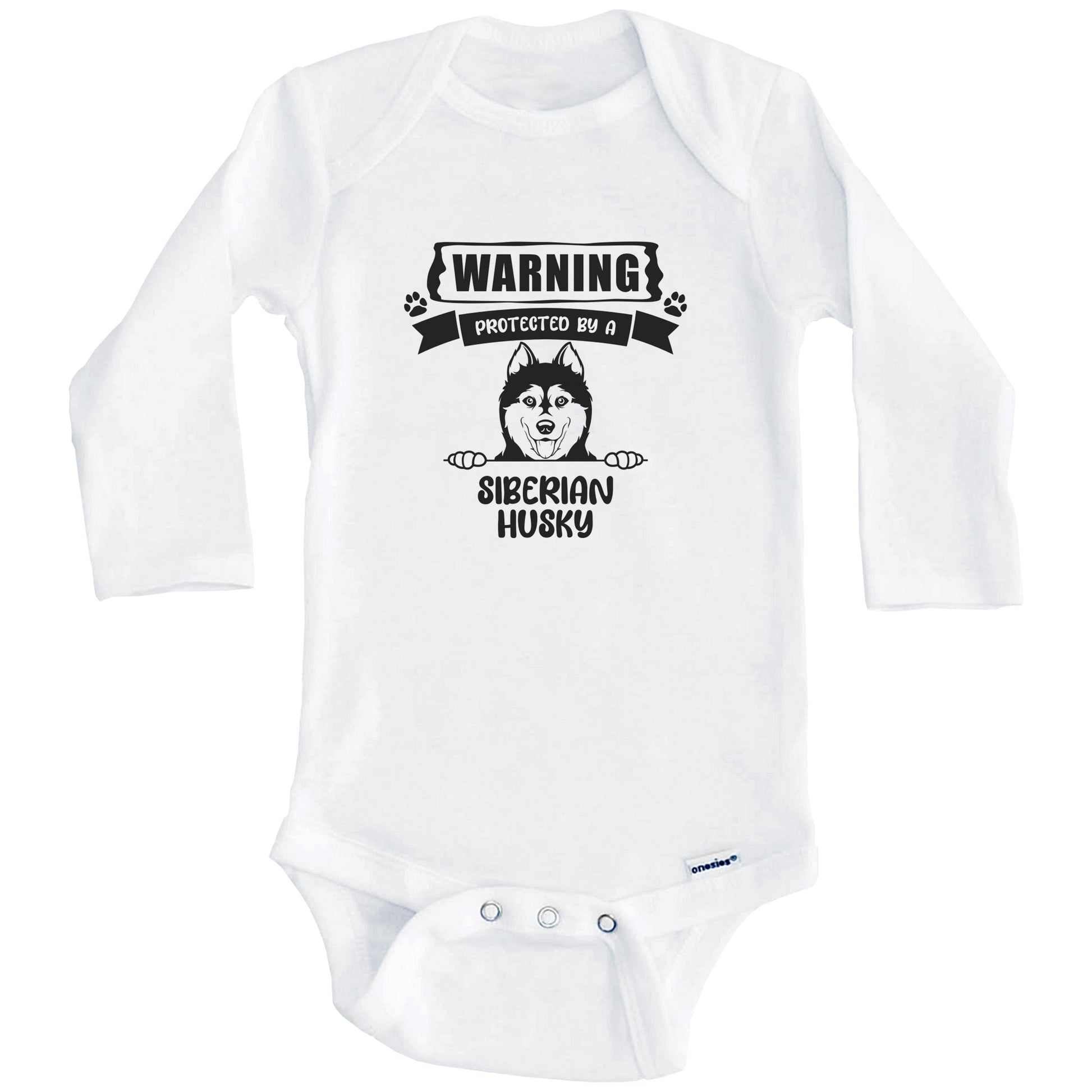 Warning Protected By A Siberian Husky Funny Cute Dog Breed Baby Bodysuit (Long Sleeves)