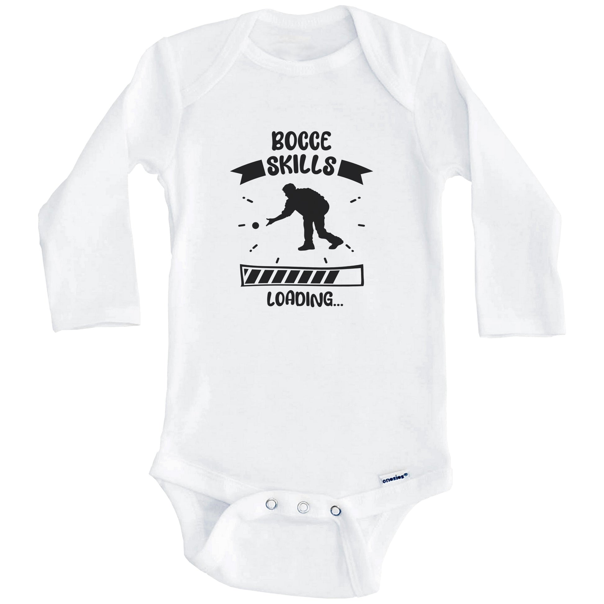 Bocce Skills Loading Funny Bocce Baby Bodysuit (Long Sleeves)