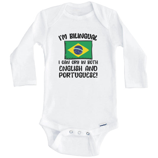 I'm Bilingual I Can Cry In Both English And Portuguese Funny Brazilian Flag Baby Bodysuit (Long Sleeves)