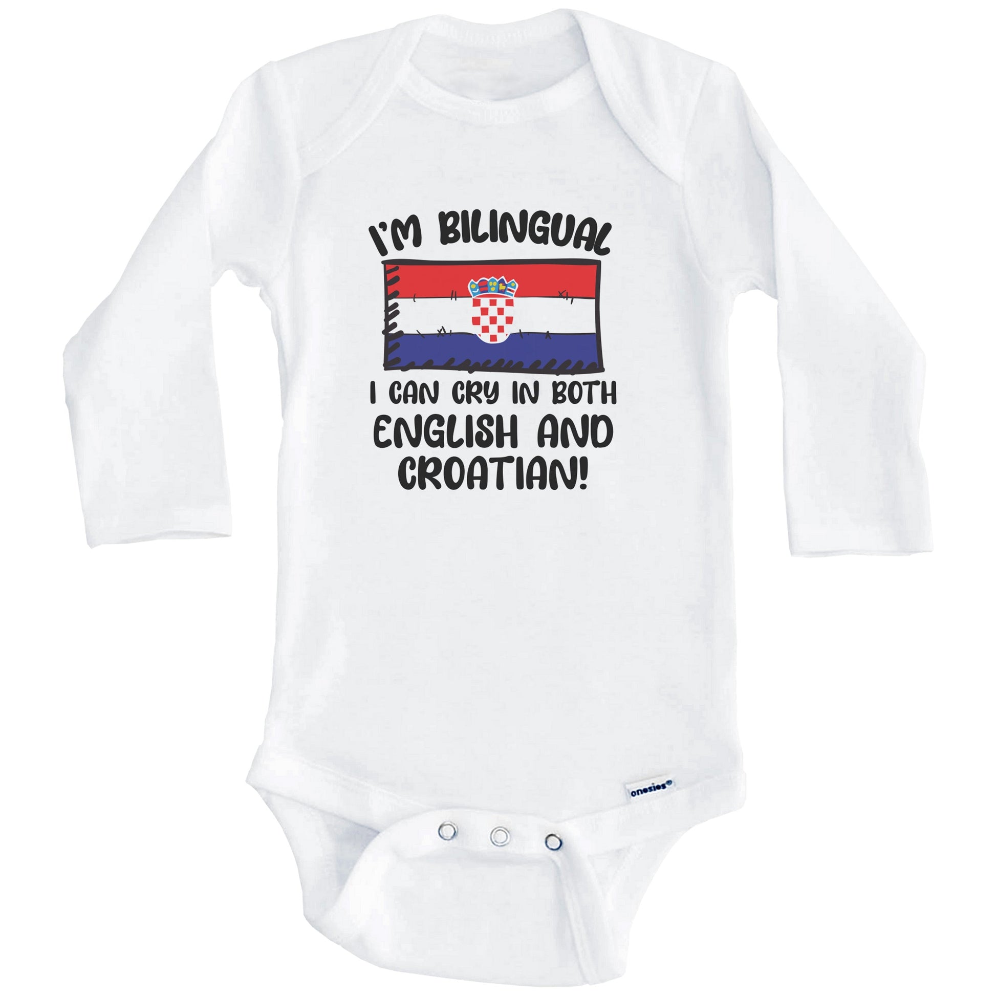 I'm Bilingual I Can Cry In Both English And Croatian Funny Croatian Flag Baby Bodysuit (Long Sleeves)
