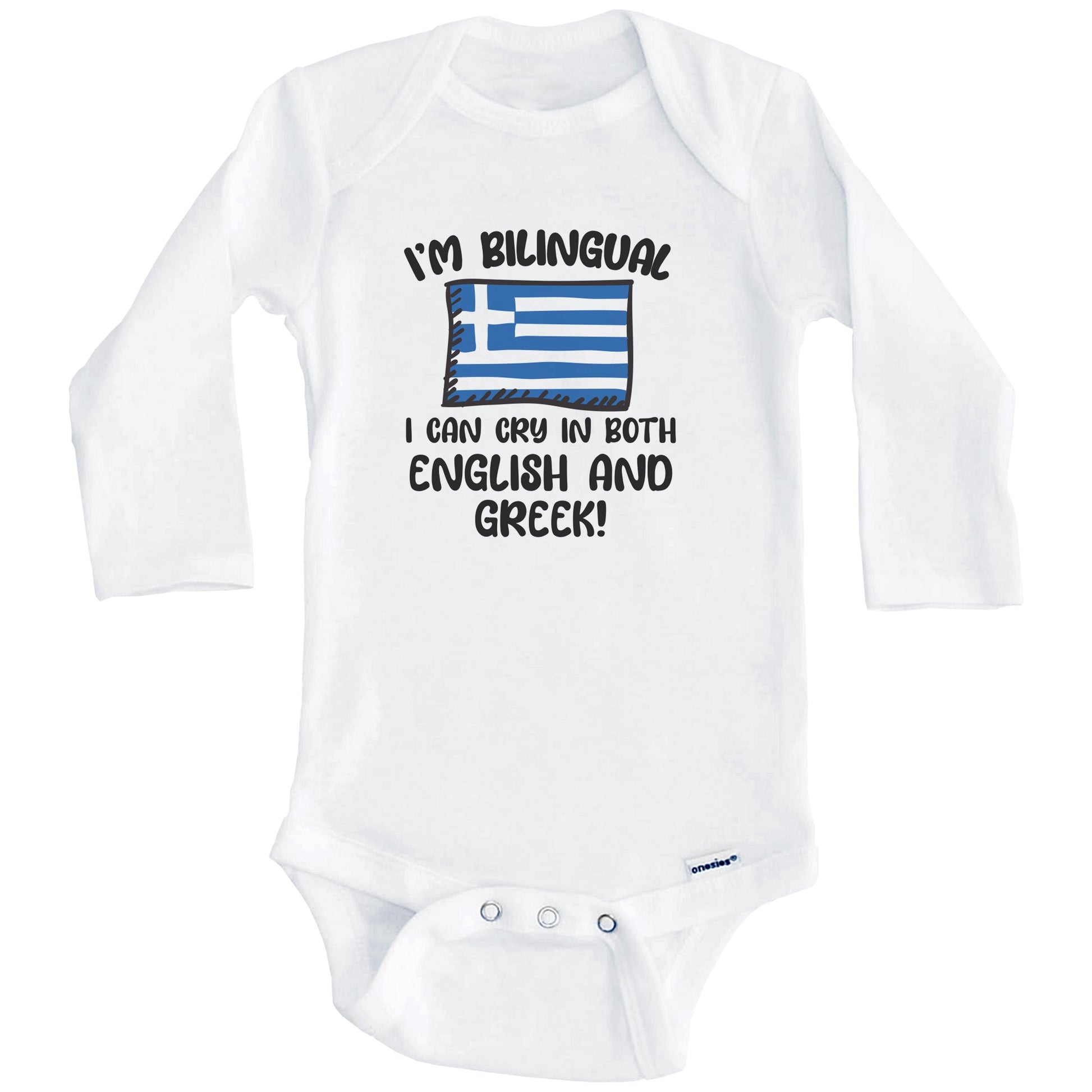 I'm Bilingual I Can Cry In Both English And Greek Funny Greek Flag Baby Bodysuit (Long Sleeves)