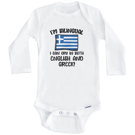 I'm Bilingual I Can Cry In Both English And Greek Funny Greek Flag Baby Bodysuit (Long Sleeves)