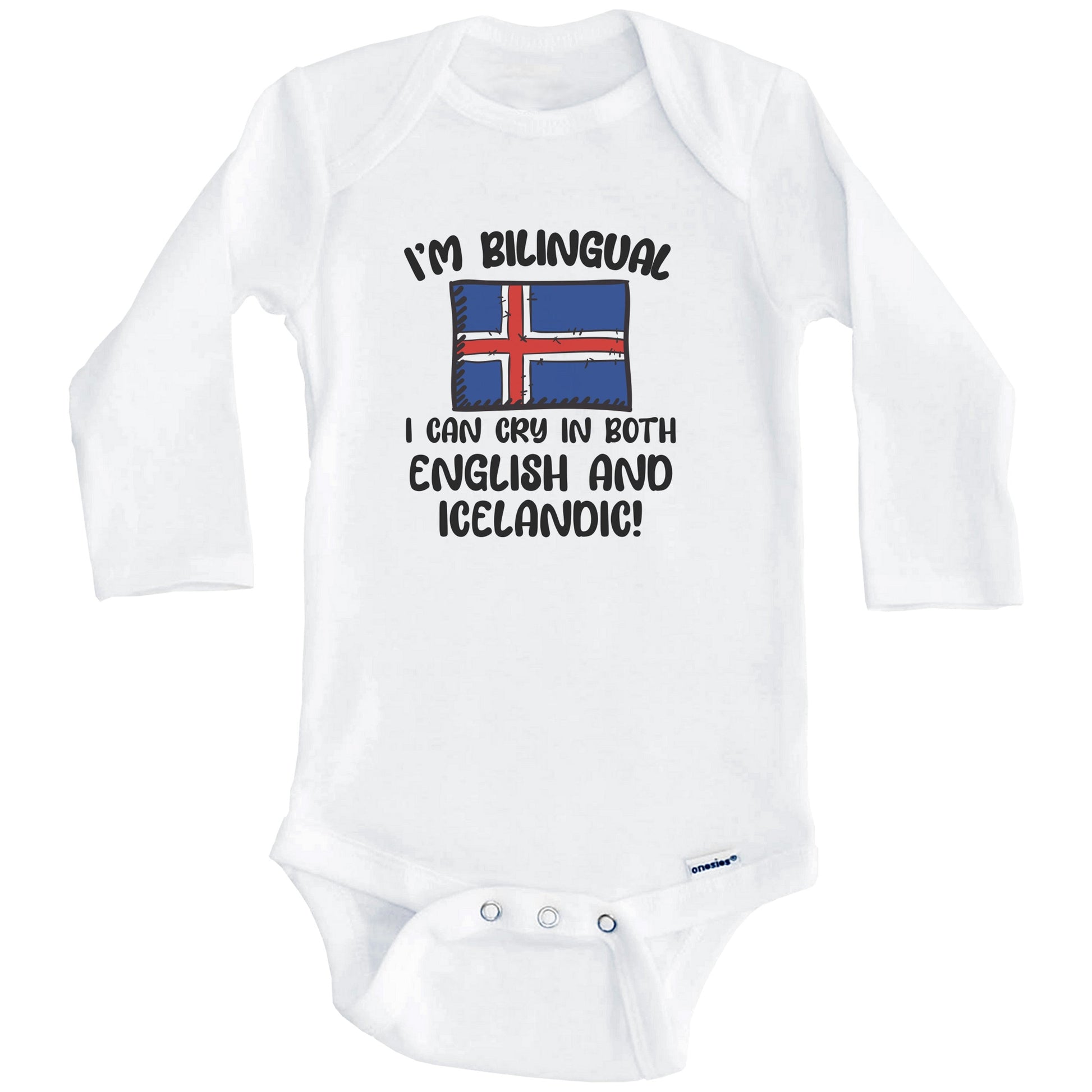 I'm Bilingual I Can Cry In Both English And Icelandic Funny Icelandic Flag Baby Bodysuit (Long Sleeves)