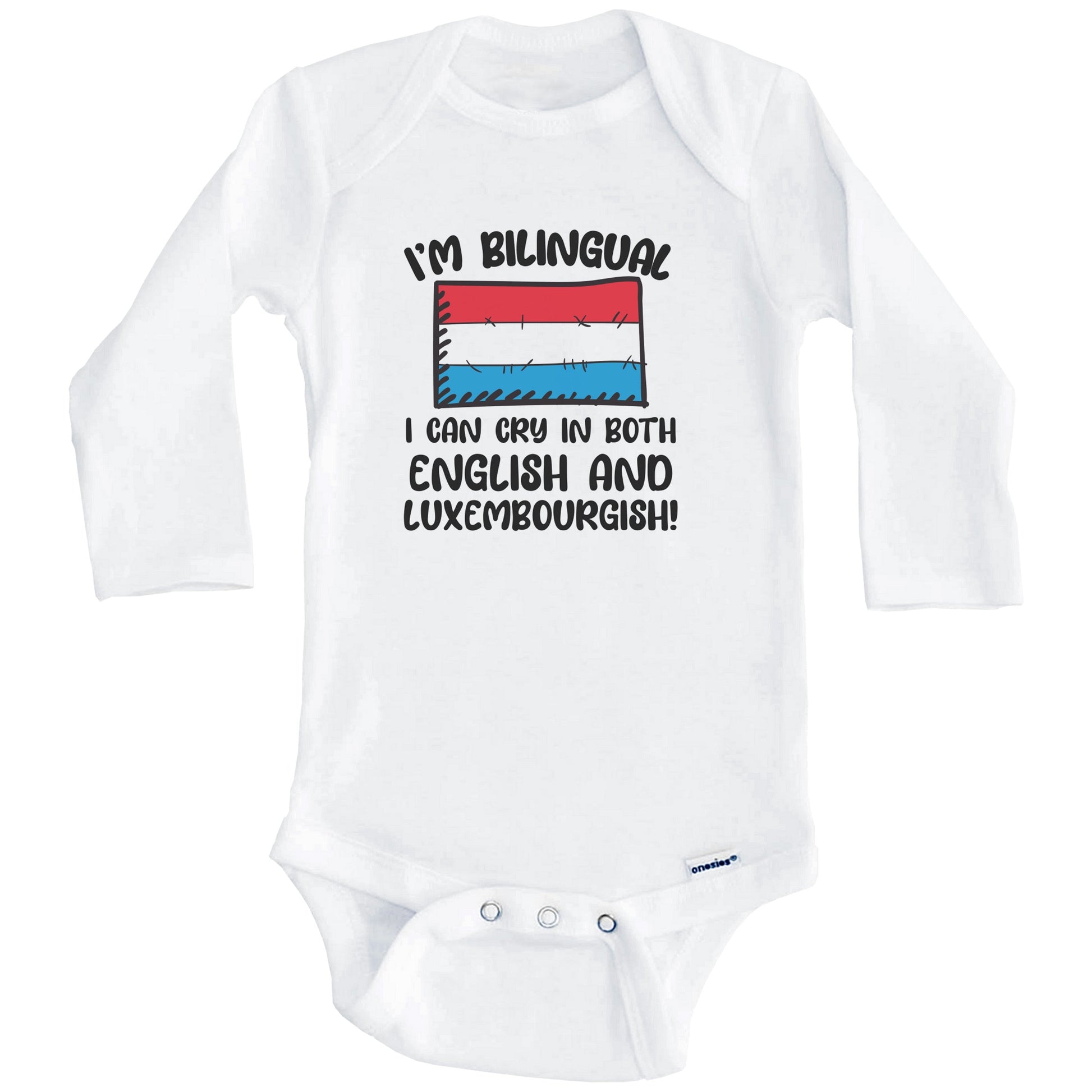 I'm Bilingual I Can Cry In Both English And Luxembourgish Funny Luxembourgish Flag Baby Bodysuit (Long Sleeves)