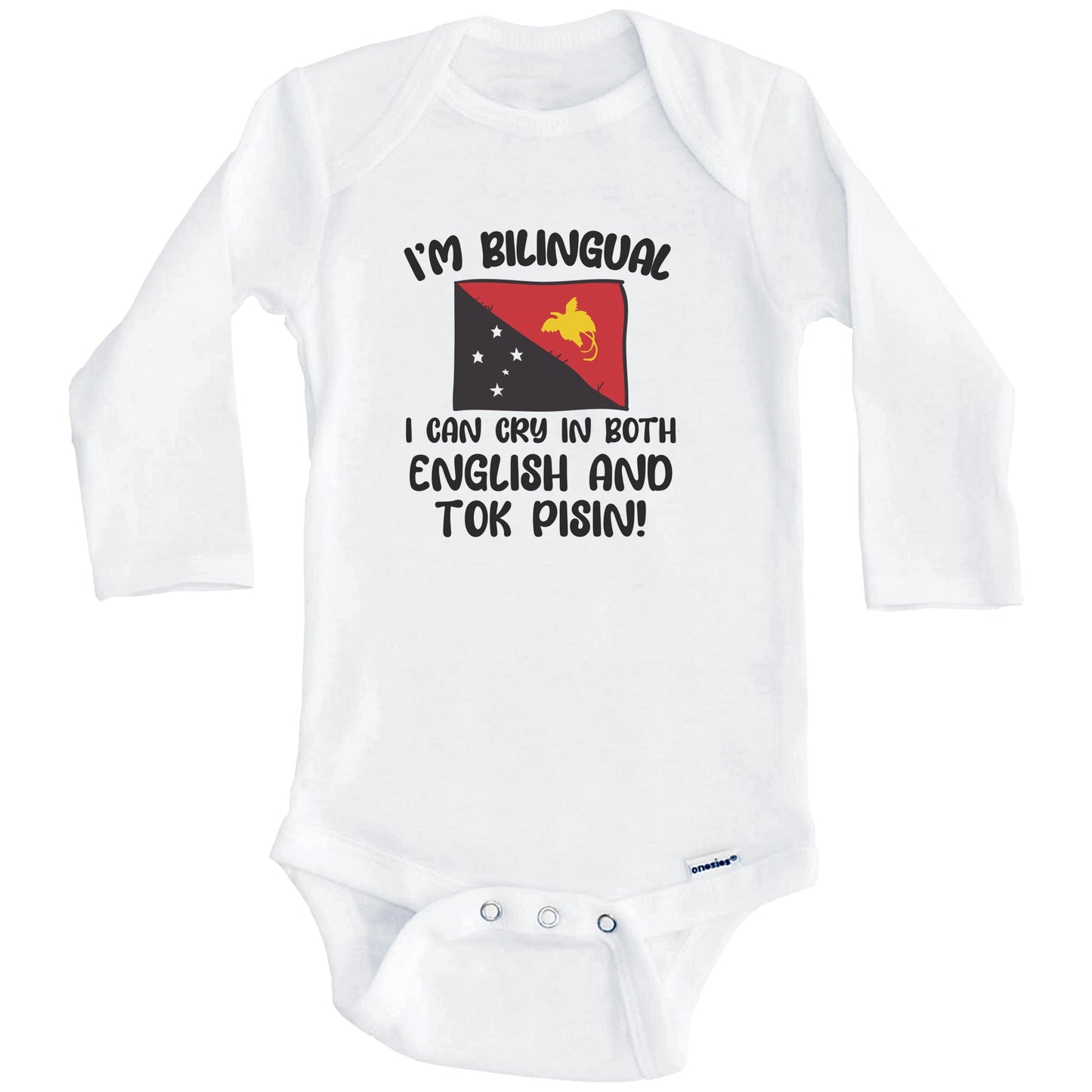 I'm Bilingual I Can Cry In Both English And Tok Pisin Funny Papuan Flag Baby Bodysuit (Long Sleeves)