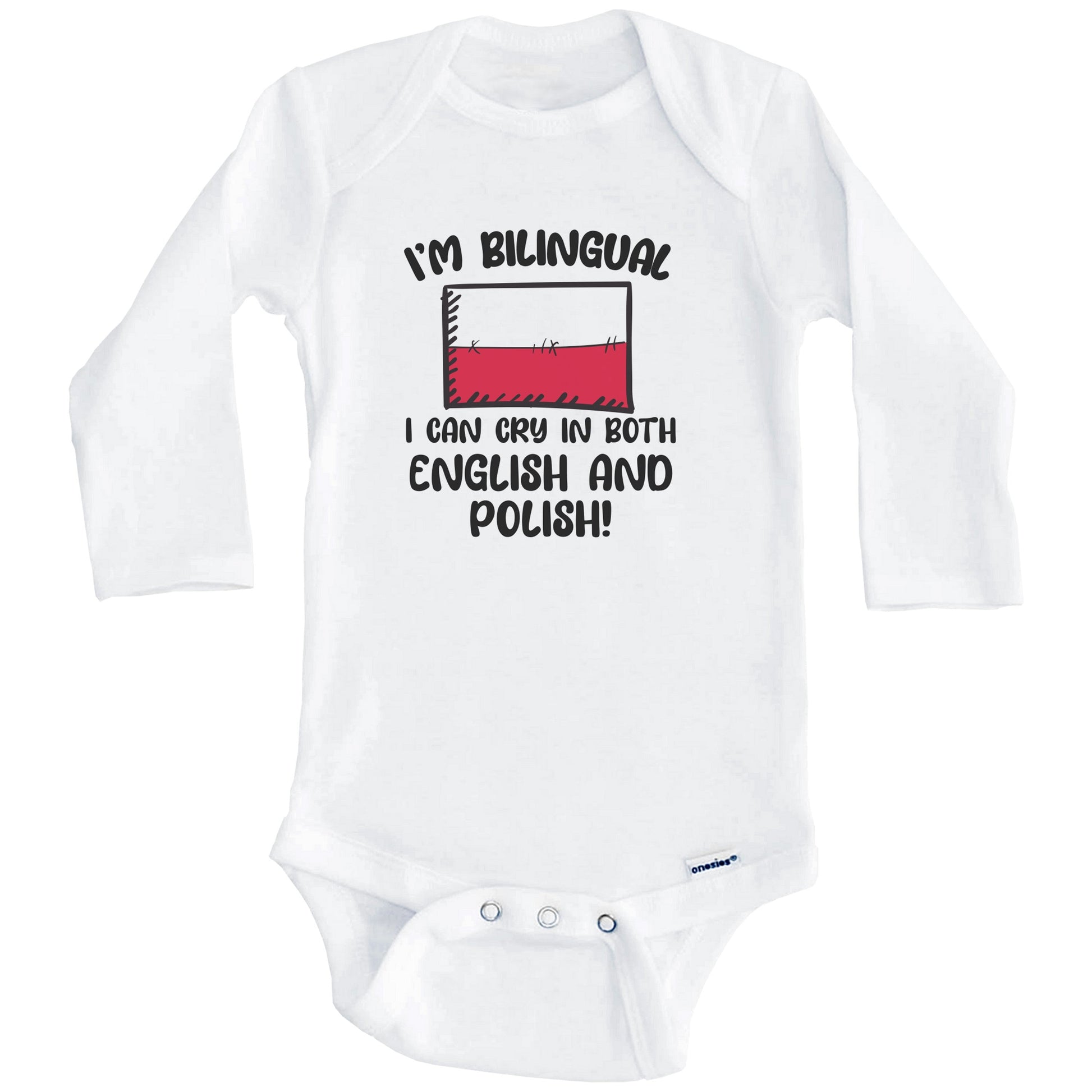 I'm Bilingual I Can Cry In Both English And Polish Funny Polish Flag Baby Bodysuit (Long Sleeves)