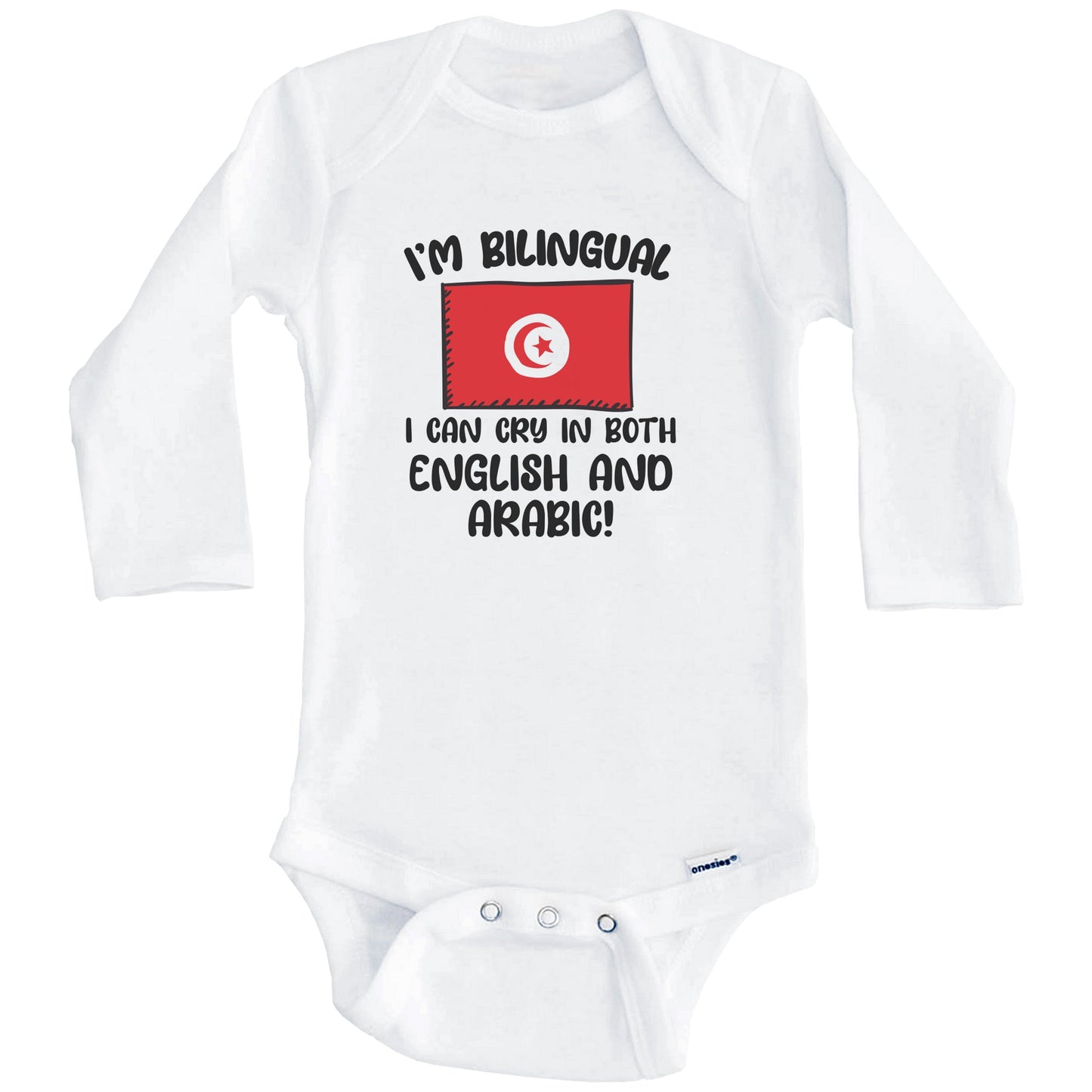 I'm Bilingual I Can Cry In Both English And Arabic Funny Tunisian Flag Baby Bodysuit (Long Sleeves)