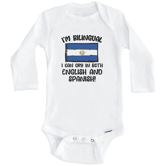 I'm Bilingual I Can Cry In Both English And Spanish Funny Salvadoran Flag Baby Bodysuit (Long Sleeves)