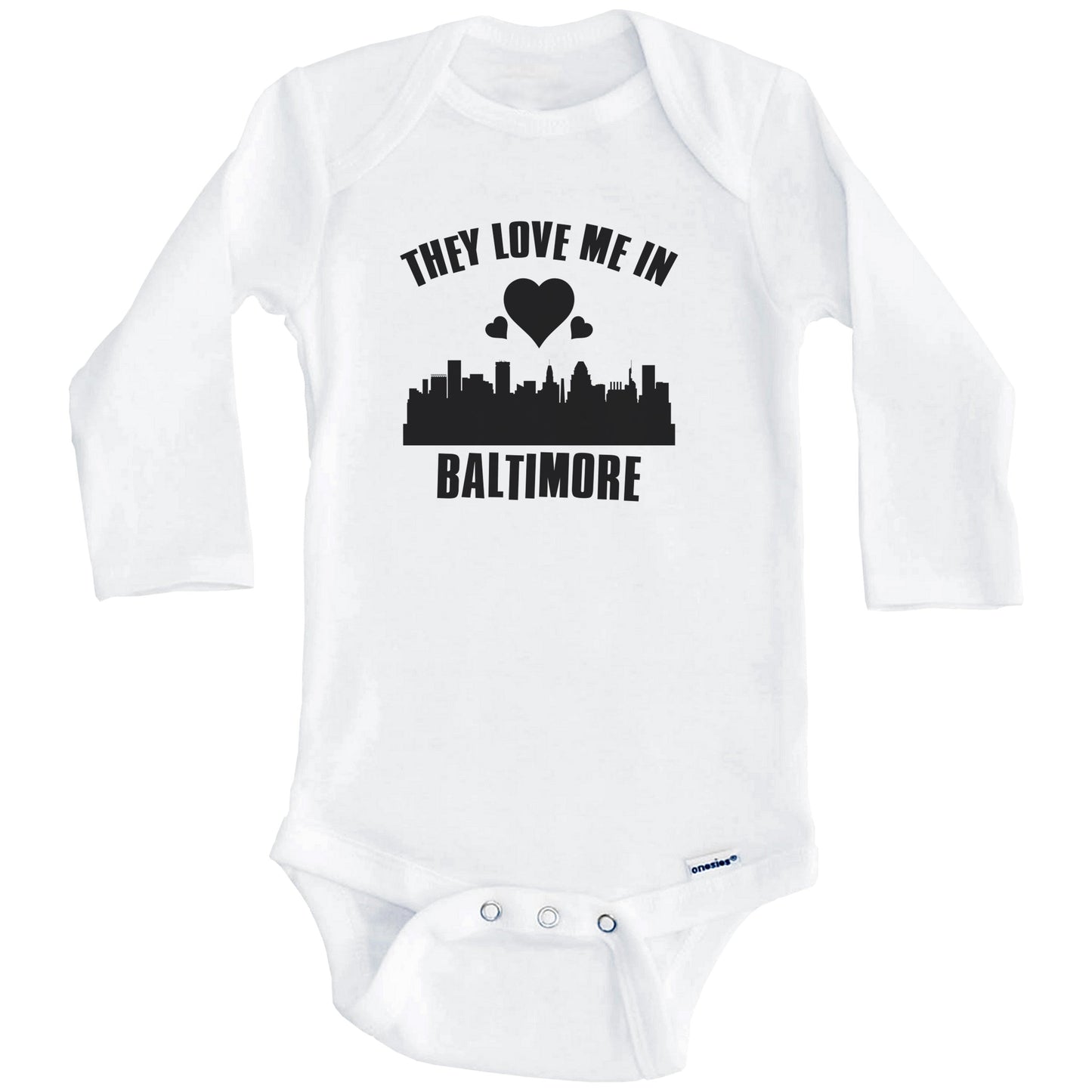 They Love Me In Baltimore Maryland Hearts Skyline One Piece Baby Bodysuit (Long Sleeves)