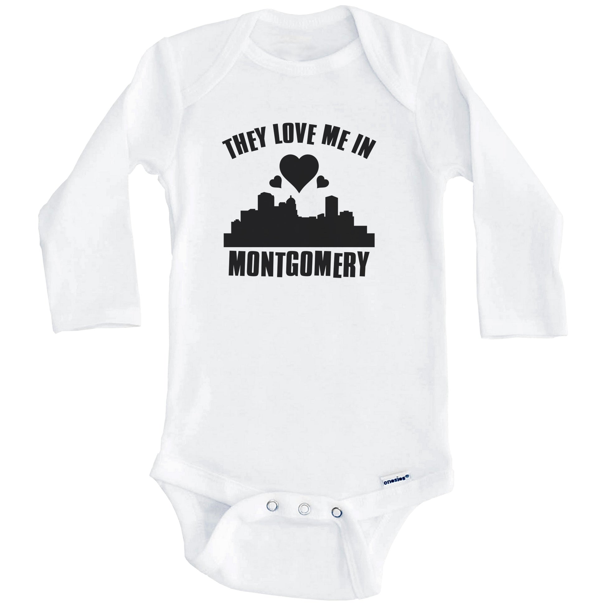 They Love Me In Montgomery Alabama Hearts Skyline One Piece Baby Bodysuit (Long Sleeves)