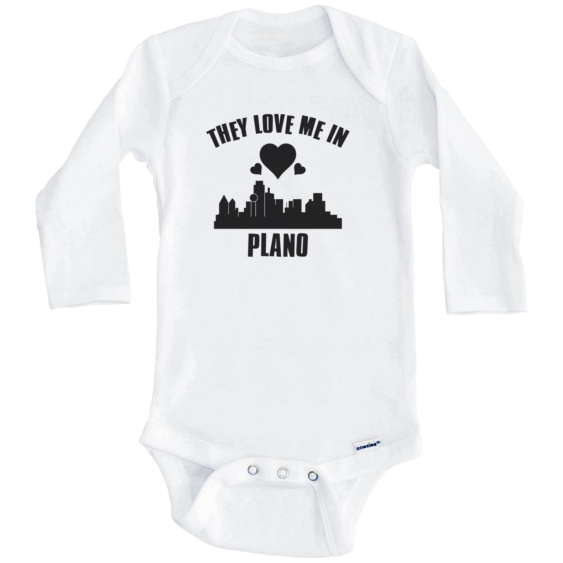 They Love Me In Plano Texas Hearts Skyline One Piece Baby Bodysuit (Long Sleeves)