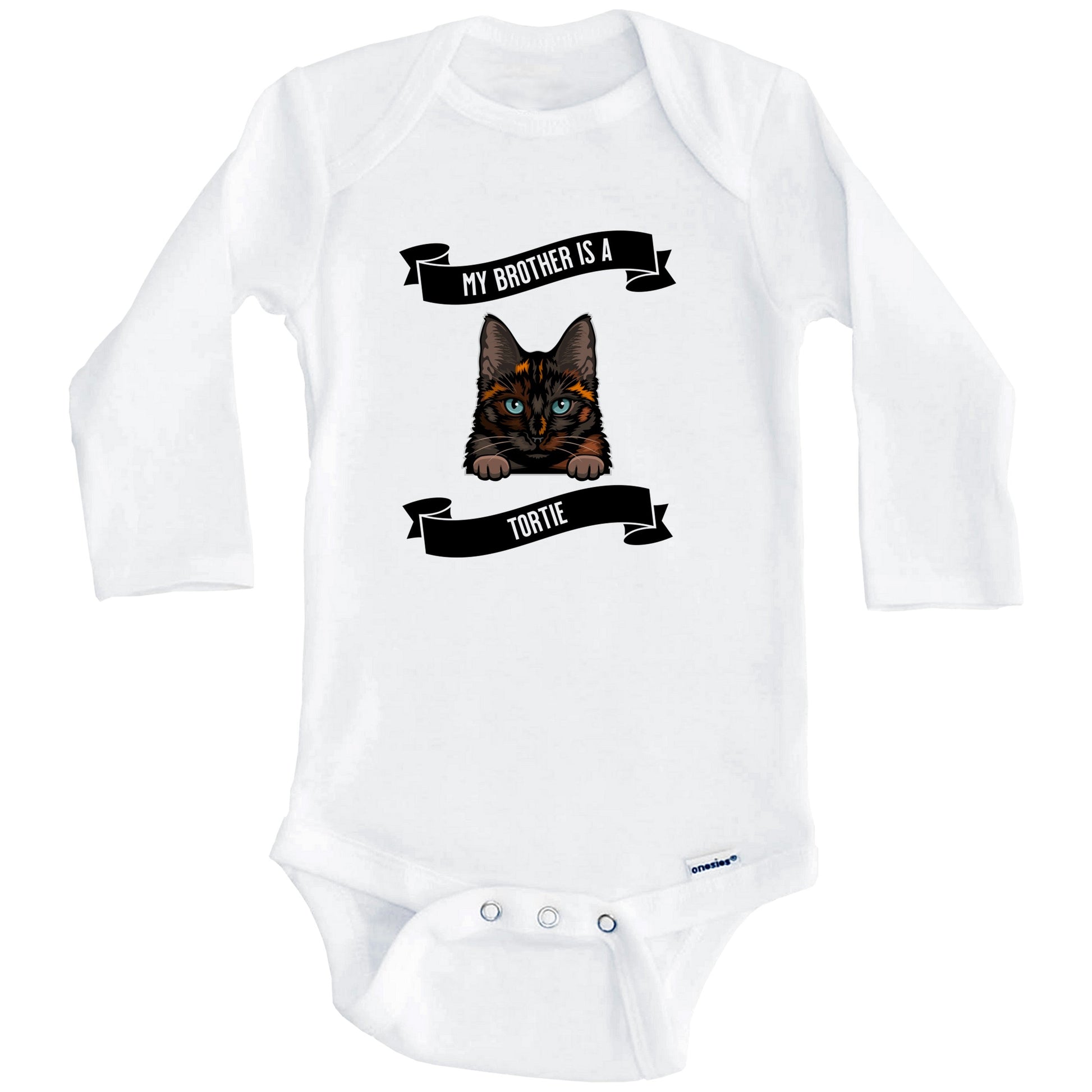 My Brother Is A Tortie Cat Cute Tortoiseshell Kitten Baby Bodysuit (Long Sleeves)
