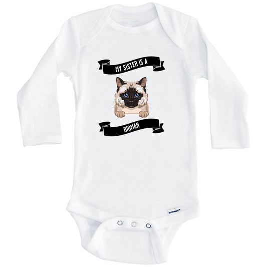 My Sister Is A Birman Cat Cute Kitten Baby Bodysuit (Long Sleeves)