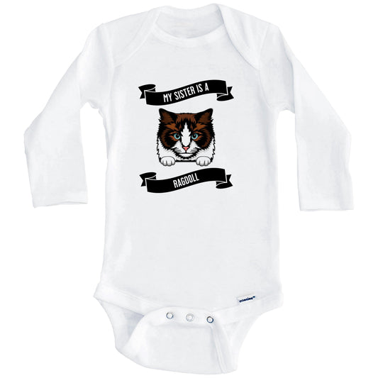 My Sister Is A Ragdoll Cat Cute Kitten Baby Bodysuit (Long Sleeves)